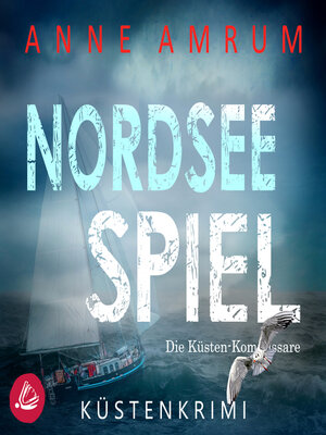 cover image of Nordsee Spiel--Die Küsten-Kommissare